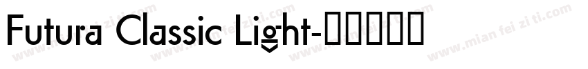 Futura Classic Light字体转换